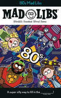 80s Mad Libs: World's Greatest Word Game - Paperback