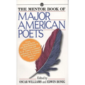 The Mentor Book of Major American Poets - Paperback