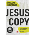 Jesuscopy: La revoluci?n de las copias de Jes?s - Paperback