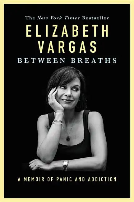 Between Breaths: A Memoir of Panic and Addiction - Paperback