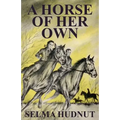 A Horse of Her Own - Paperback