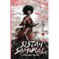 Sistah Samurai: A Champloo Novella - Paperback