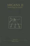 Arcana II: Musicians on Music - Paperback