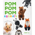 POM POM POM Animals: 15 Adorable Animals to Make Using Pompoms - Paperback