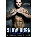 Slow Burn: Lost Kings MC, Book 1 - Paperback