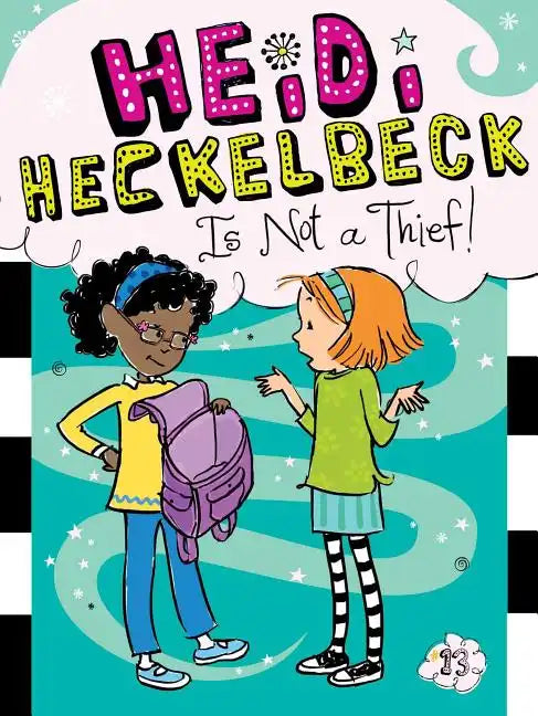 Heidi Heckelbeck Is Not a Thief! - Hardcover
