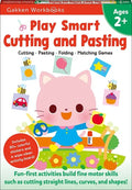 Play Smart Cutting and Pasting Age 2+: Preschool Activity Workbook with Stickers for Toddlers Ages 2, 3, 4: Build Strong Fine Motor Skills: Basic Scis - Paperback