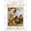The Forgotten Beasts of Eld: 50th Anniversary Special Edition - Hardcover