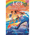 Lei and the Invisible Island - Hardcover