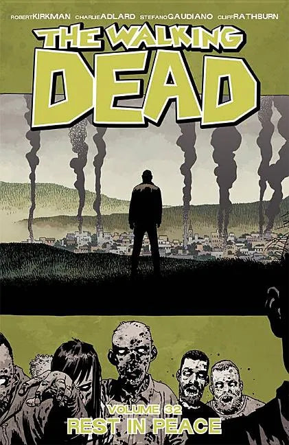 Walking Dead Volume 32: Rest in Peace - Paperback