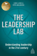 The Leadership Lab: Understanding Leadership in the 21st Century - Paperback