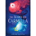 The Search for Carmella - Hardcover