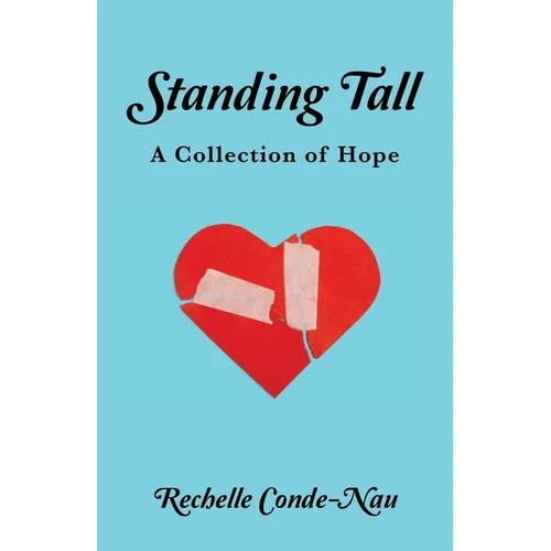 Standing Tall: A Collection of Hope - Paperback