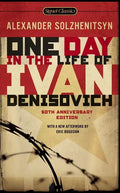 One Day in the Life of Ivan Denisovich: (50th Anniversary Edition) - Paperback