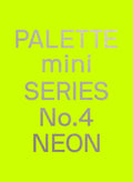 Palette Mini 04: Neon - Paperback
