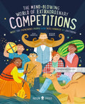 The Mind-Blowing World of Extraordinary Competitions: Meet the Incredible People Who Will Compete at Anything - Hardcover