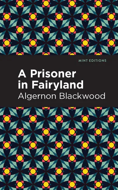 A Prisoner in Fairyland - Paperback