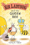 Sir Ladybug and the Queen Bee - Hardcover