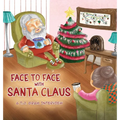 Face To Face With Santa Claus - Hardcover