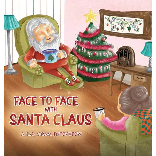 Face To Face With Santa Claus - Hardcover
