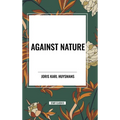 Against Nature - Hardcover