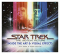 Star Trek: The Motion Picture: The Art and Visual Effects - Hardcover