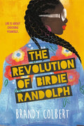 The Revolution of Birdie Randolph - Paperback
