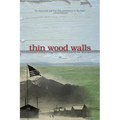Thin Wood Walls - Paperback