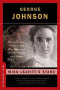 Miss Leavitt's Stars: The Untold Story of the Woman Who Discovered How to Measure the Universe - Paperback