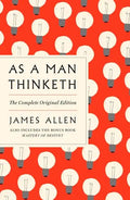 As a Man Thinketh: The Complete Original Edition and Master of Destiny: A GPS Guide to Life - Paperback