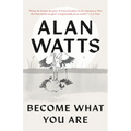 Become What You Are - Paperback