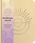 Mindfulness Journal: Be Present with Your Thoughts Every Day - Paperback