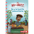 Bo Y La Huerta Comunitaria (Bo and the Community Garden) - Paperback