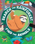 Search the Rain Forest, Find the Animals - Hardcover