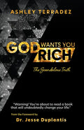 God Wants You Rich: The Scandalous Truth - Paperback