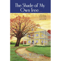 The Shade of My Own Tree - Paperback