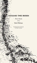 Thousand Times Broken: Three Books - Paperback