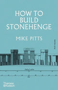 How to Build Stonehenge - Hardcover