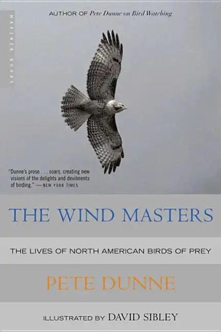 The Wind Masters: The Lives of North American Birds of Prey - Paperback