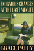 Enormous Changes at the Last Minute: Stories - Paperback