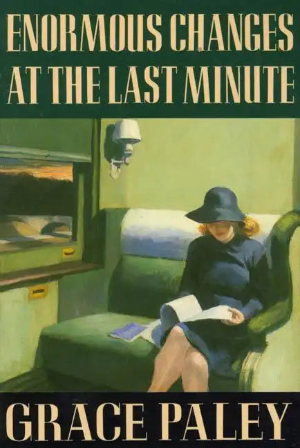 Enormous Changes at the Last Minute: Stories - Paperback