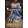 The Daring Ladies of Lowell - Paperback