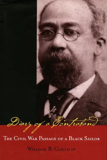 Diary of a Contraband: The Civil War Passage of a Black Sailor - Paperback
