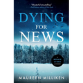 Dying For News - Paperback