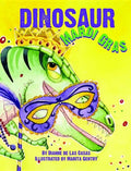 Dinosaur Mardi Gras - Hardcover