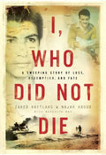 I, Who Did Not Die - Paperback