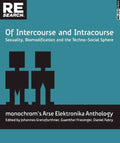 Of Intercourse and Intracourse: Sexuality, Biomodification and the Techno-Social Sphere - Paperback