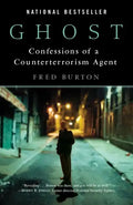 Ghost: Confessions of a Counterterrorism Agent - Paperback