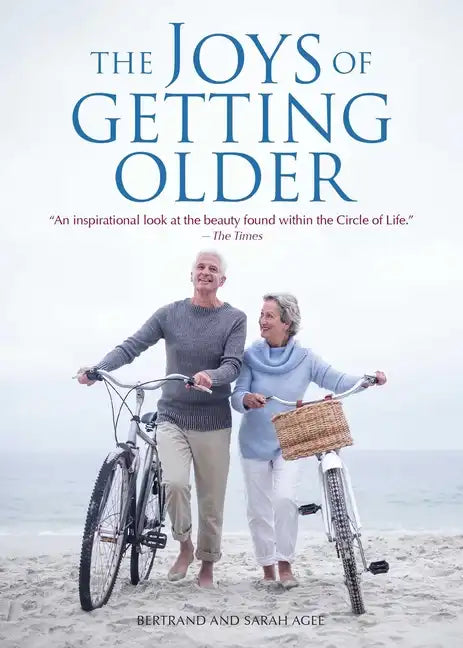 The Joys of Getting Older - Paperback