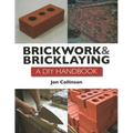 Brickwork and Bricklaying: A DIY Guide - Paperback